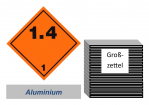 Grosszettel 250x250 Alu - Gefahrgutklasse 1.4 