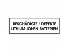 Label SV 376 "Beschädigte/Defekte-Lithium-Ionen-Batterien" 