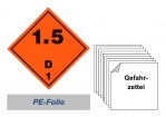 Gefahrzettel 100x100 PE-Folie - Gefahrgutklasse 1.5 D 